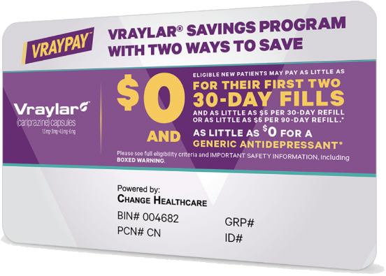 Two Ways to Save VRAYLAR® Savings Program Card.